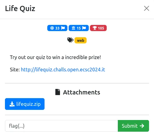 openECSC 2024 platform screenshot of the challenge. "Try out our quiz to win a incredible prize! Site: http://lifequiz.challs.open.ecsc2024.it"